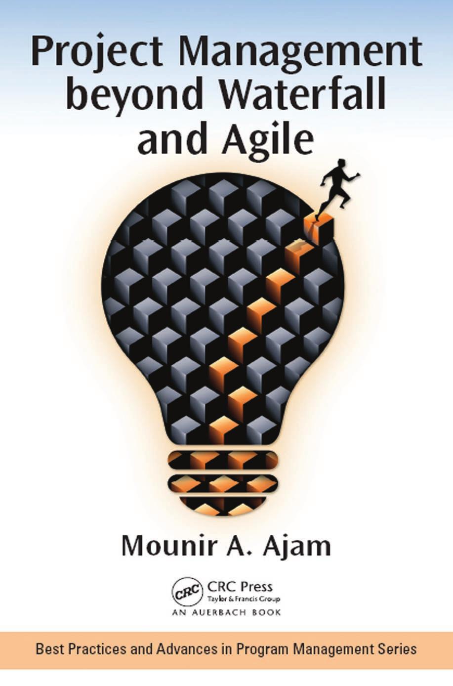 Project Management beyond Waterfall and Agile