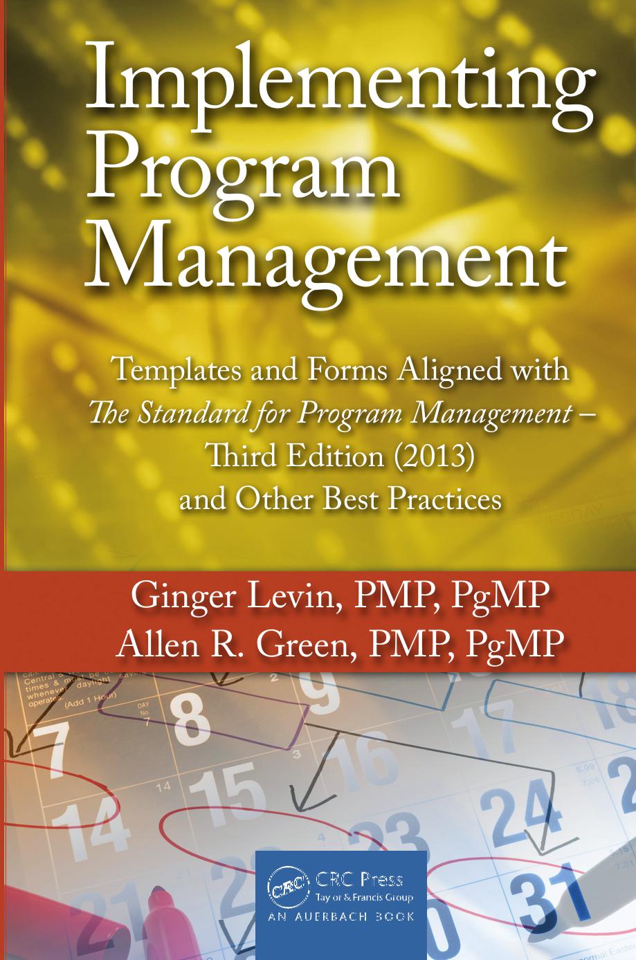 Implementing Program Management: Templates and Forms Aligned with the Standard for Program Management