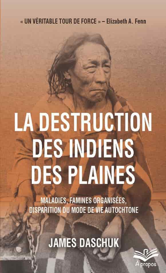 La destruction des Indiens des plaines