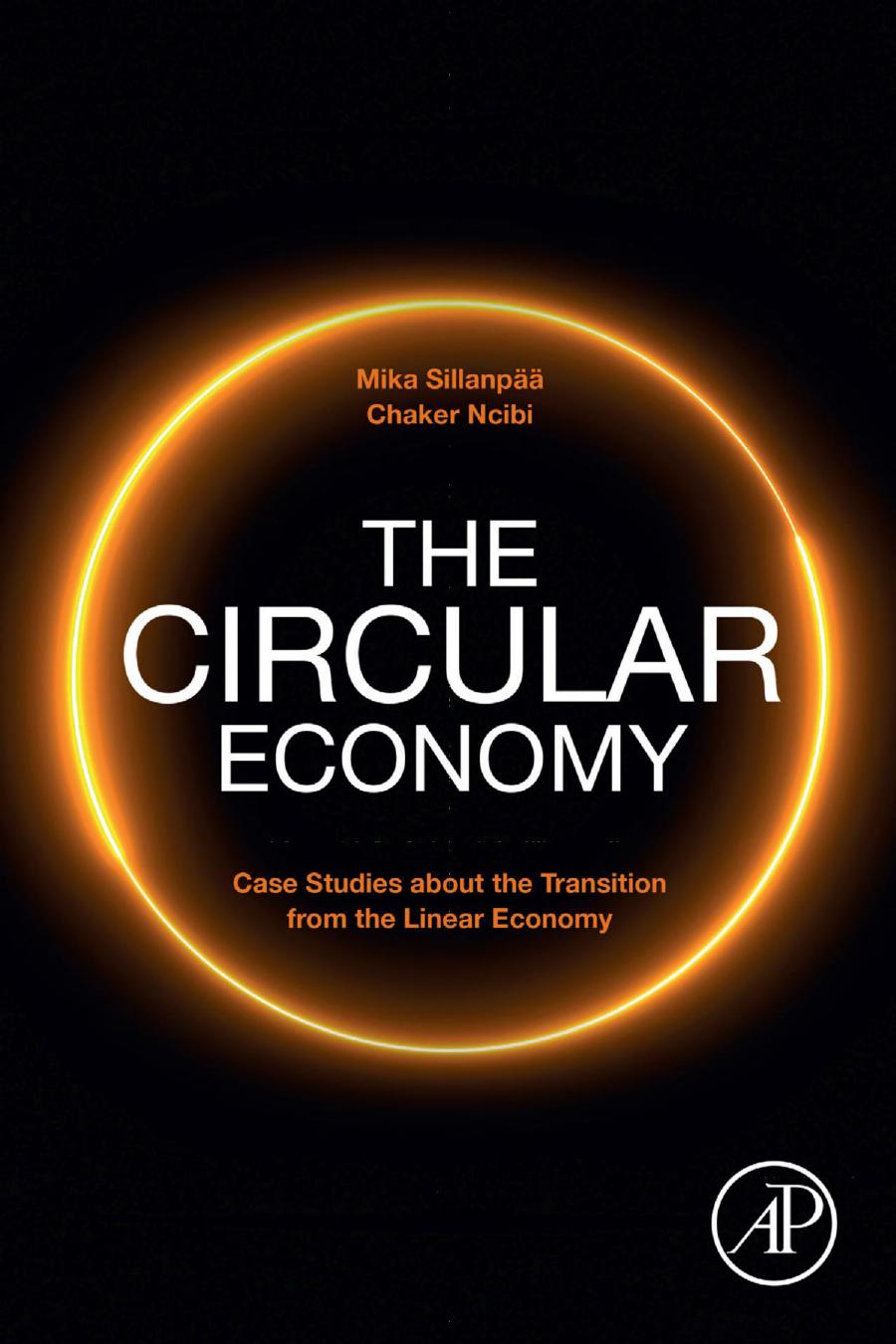 The Circular Economy: Case Studies About the Transition from the Linear Economy