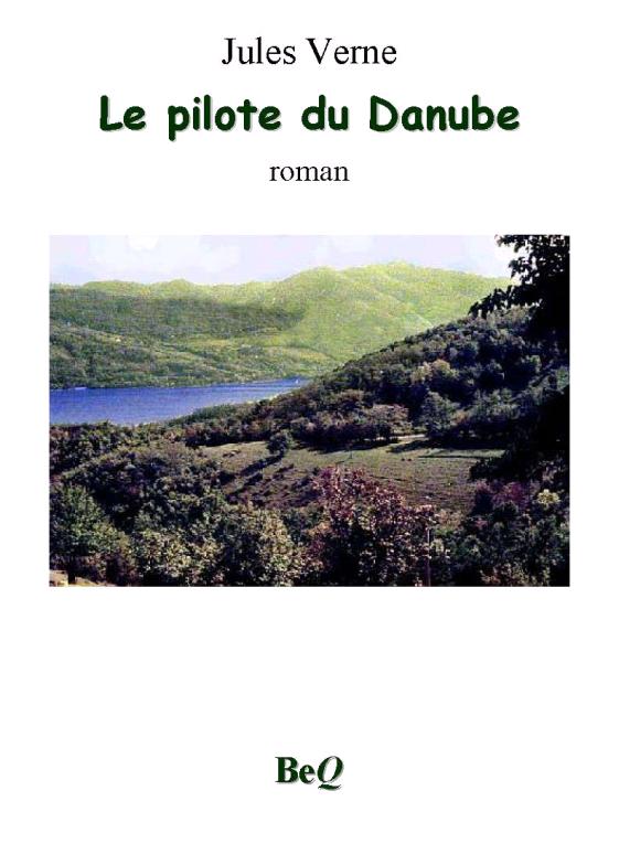 Le Pilote Du Danube