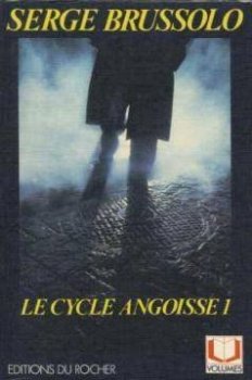 Le cycle angoisse
