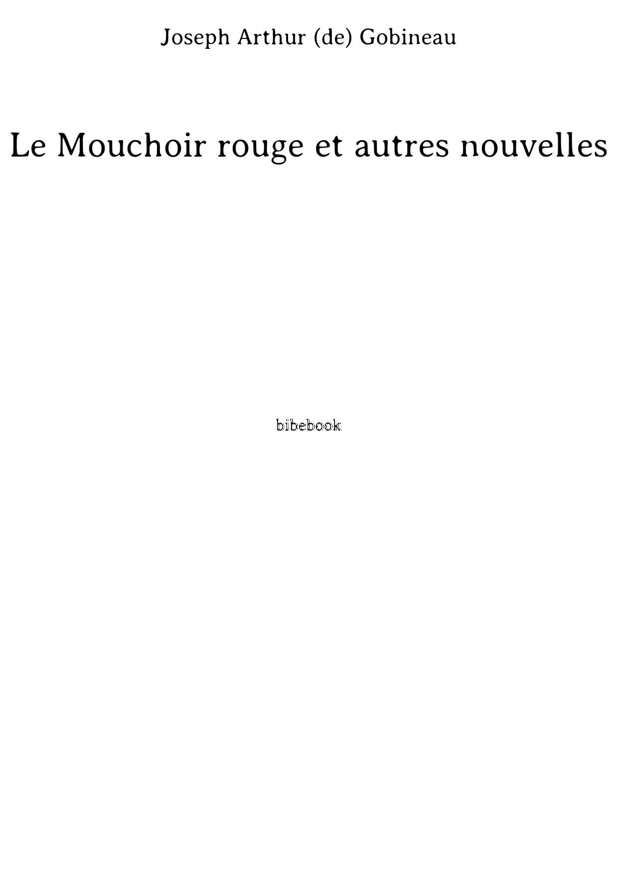 Le Mouchoir rouge et autres nouvelles