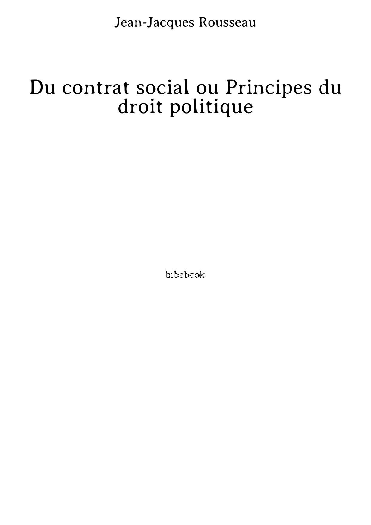 Du contrat social ou Principes du droit politique