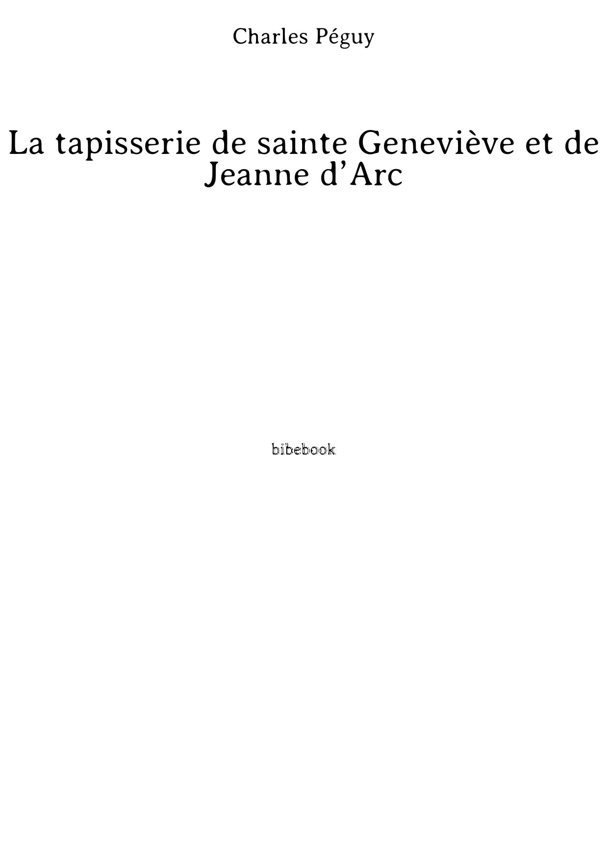 La tapisserie de sainte Geneviève et de Jeanne d’Arc