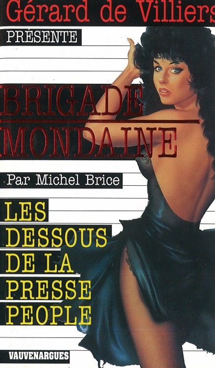 Les dessous de la presse people