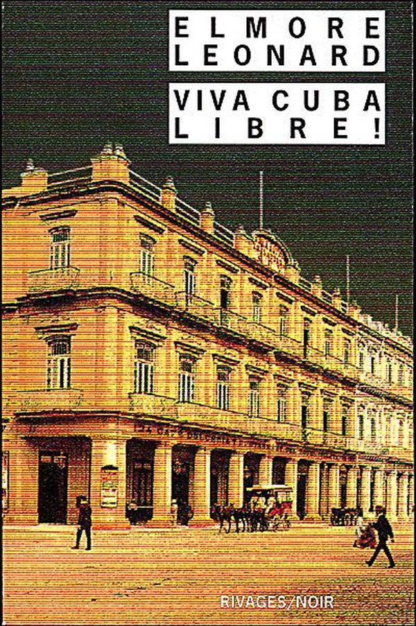 Viva Cuba Libre !