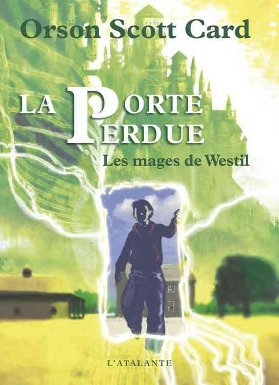 La Porte perdue: Les mages de Westil