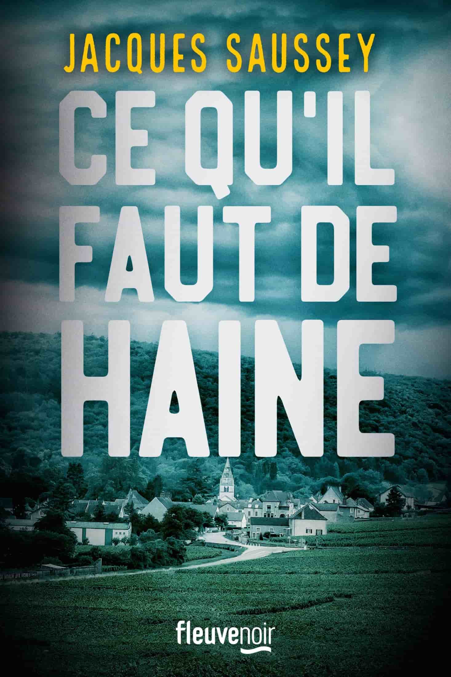 Ce qu’il faut de haine
