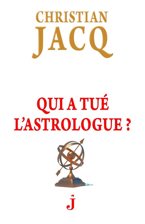 Qui a tué l'astrologue