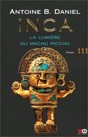 La lumière du Machu Picchu
