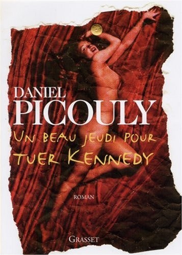 Un beau jeudi pour tuer Kennedy Roman