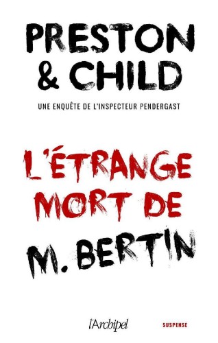 L'étrange mort de M.Bertin
