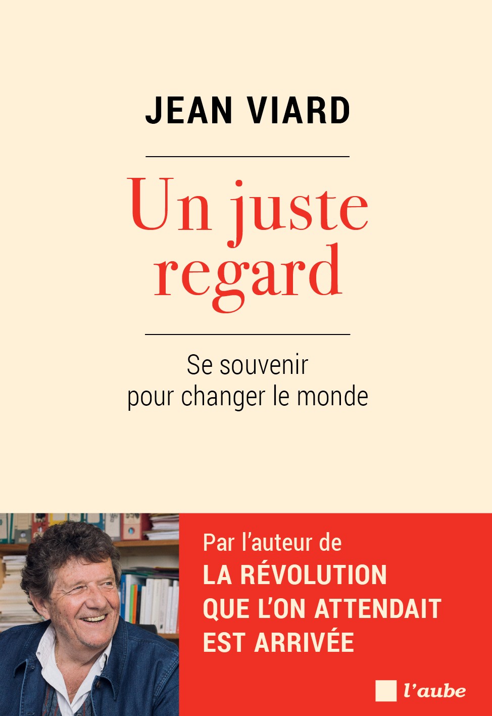Un juste regard : se souvenir pour changer le monde