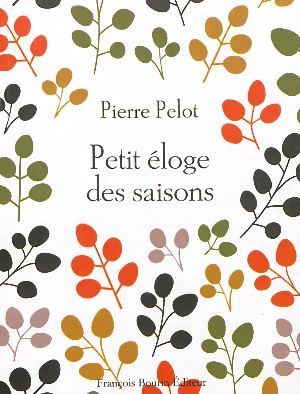 Petit éloge des saisons