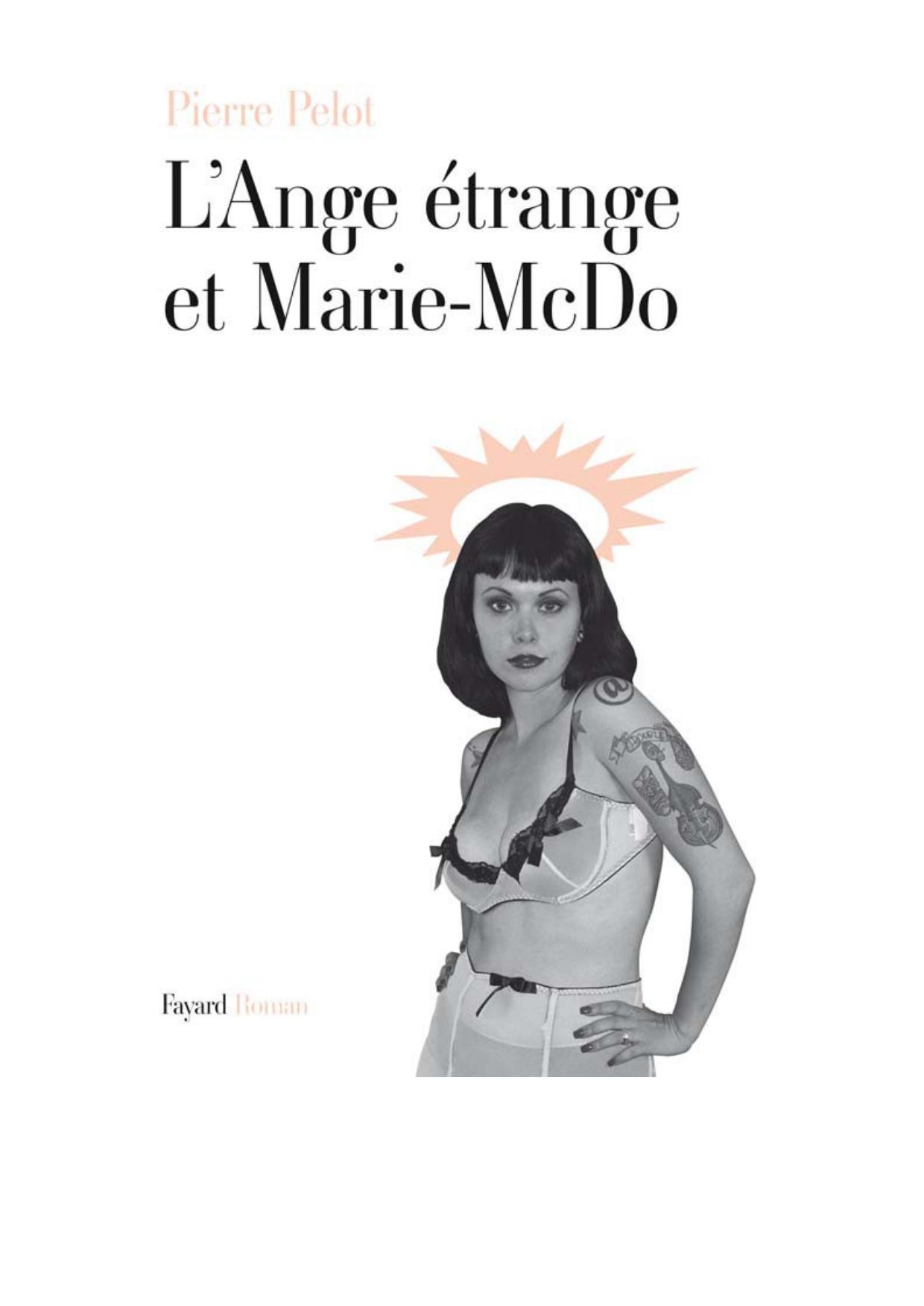 L'ange étrange et Marie McDo