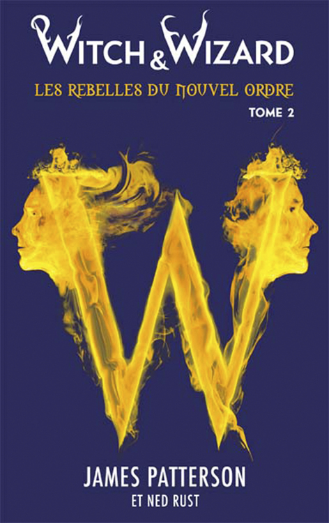 Les Rebelles du Nouvel Ordre - tome 2