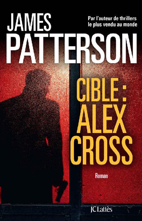 Cible: Alex Cross