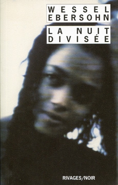 La nuit divisée