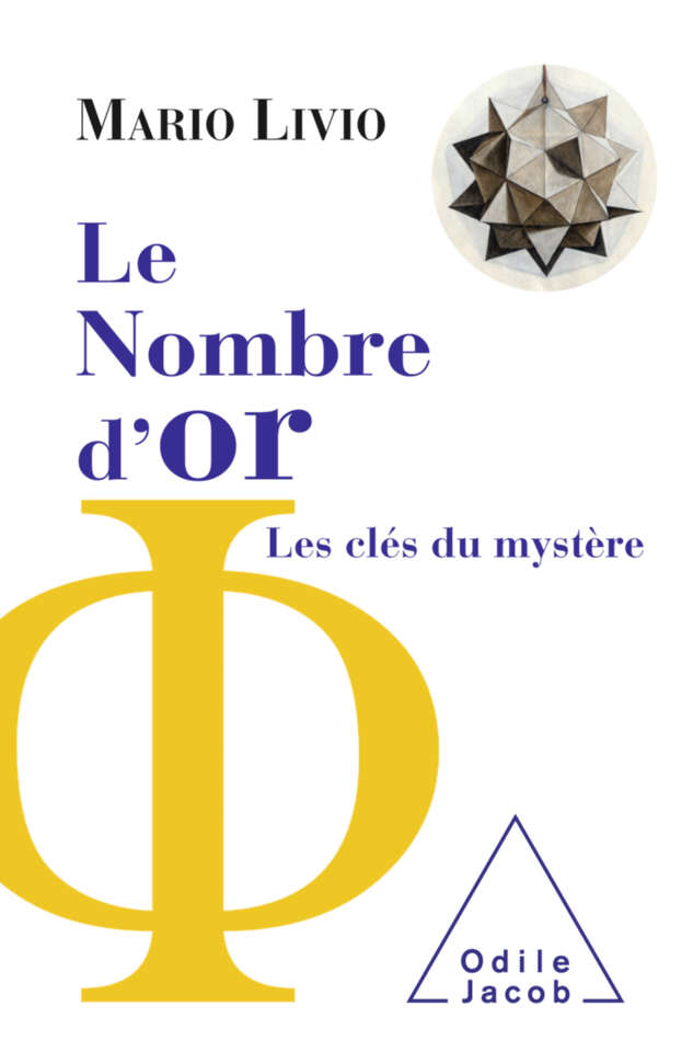 Le nombre d'or : les clés du mystère