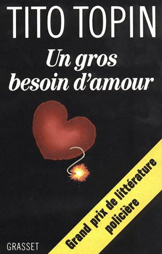 Un Gros Besoin D'Amour