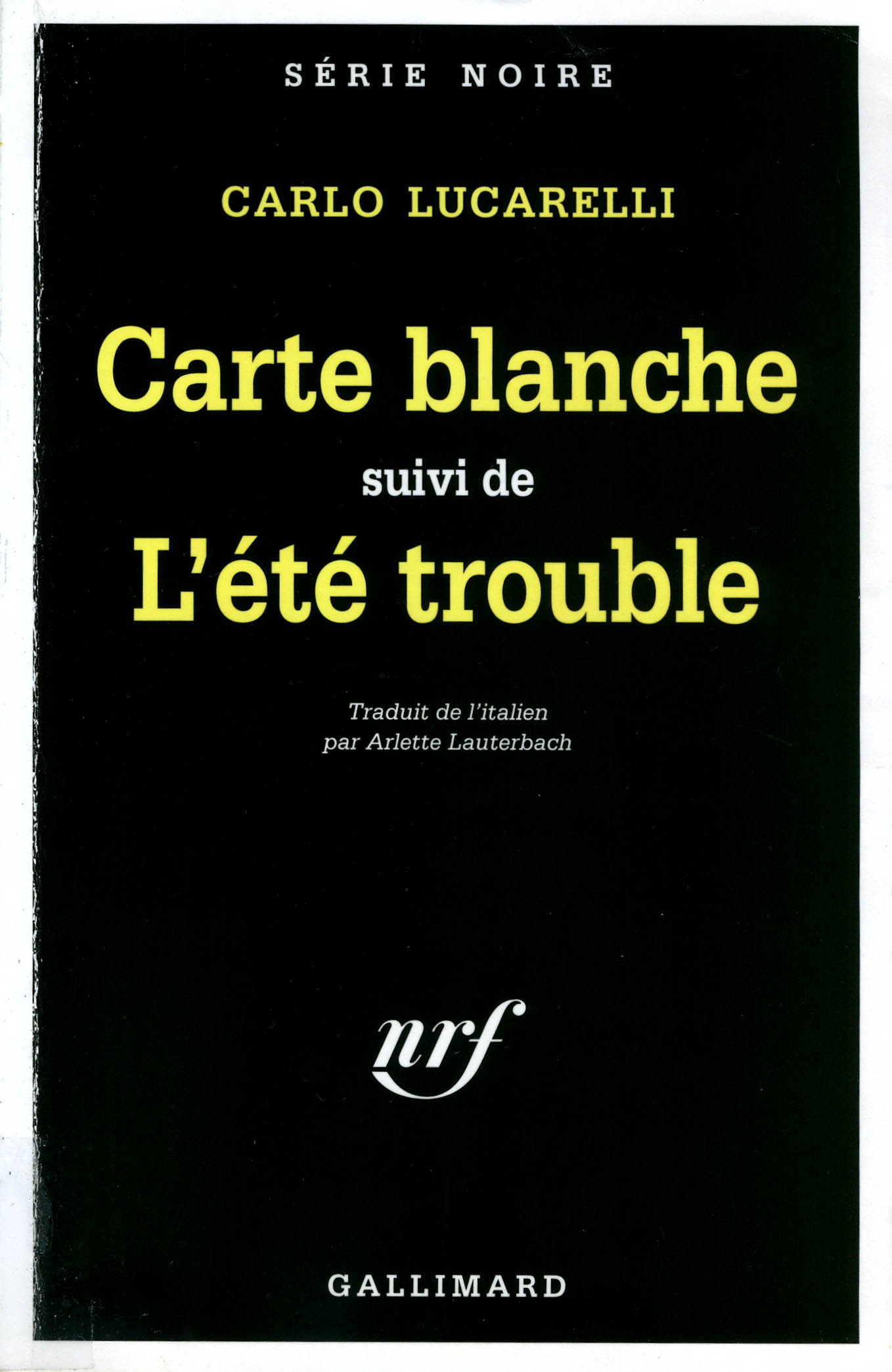 Carte blanche, suivi de L’été trouble