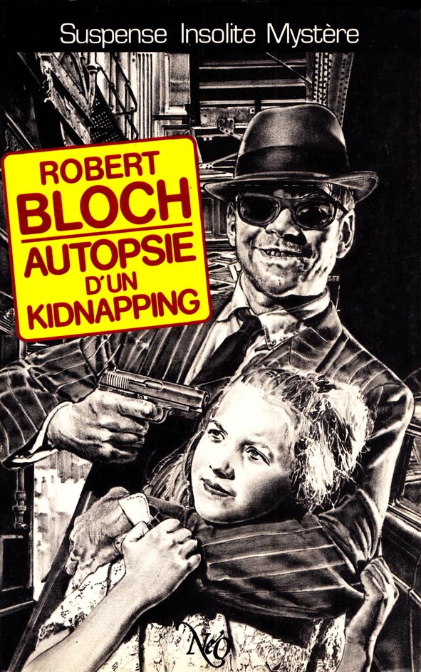 Autopsie D’Un Kidnapping