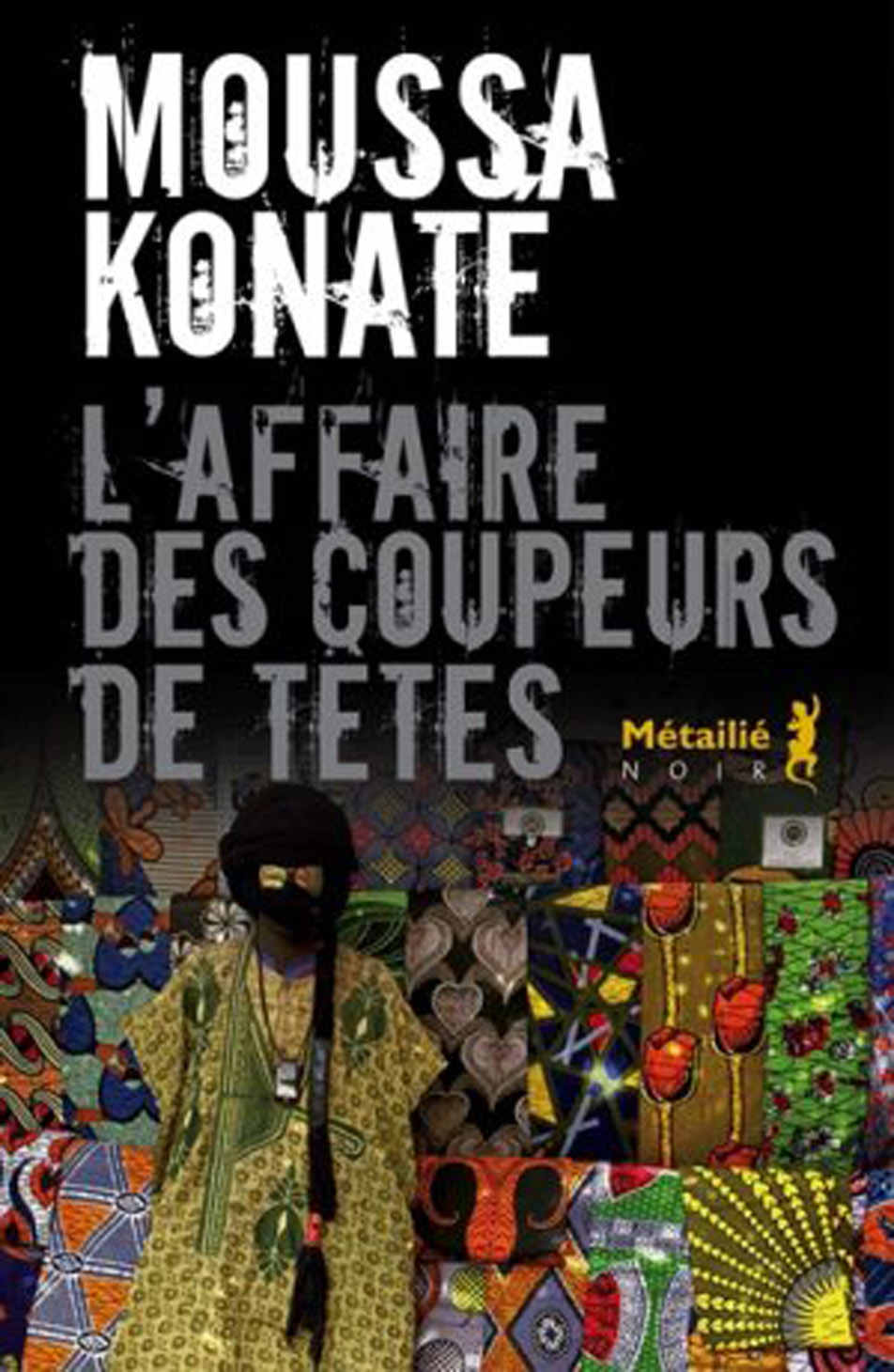 L’affaire des coupeurs de têtes
