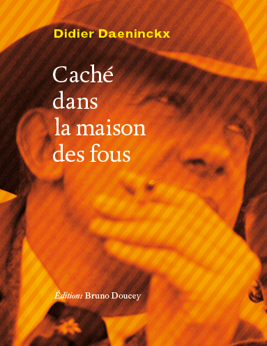 Dans la maison des fous