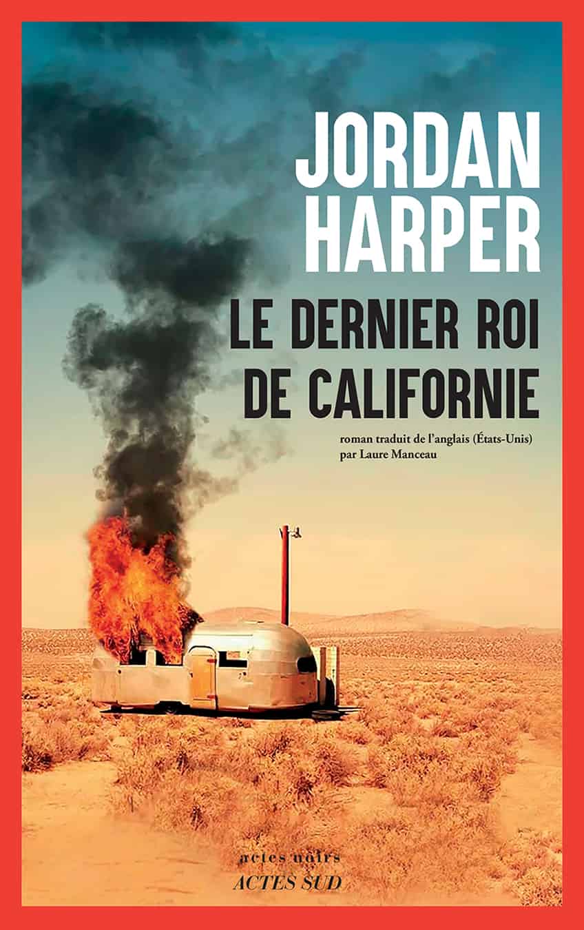 Le dernier Roi de Californie