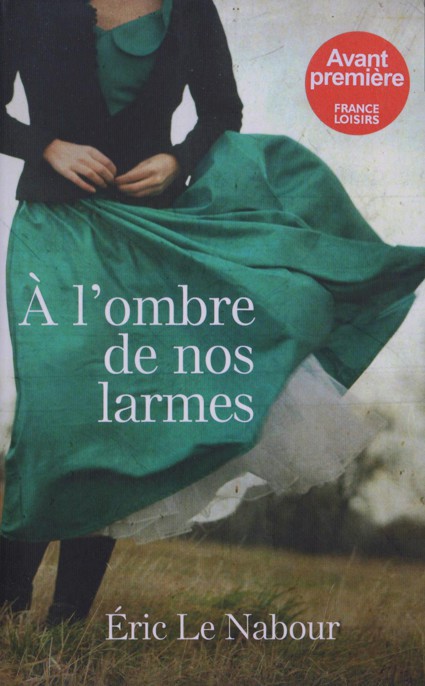À l'ombre de nos larmes