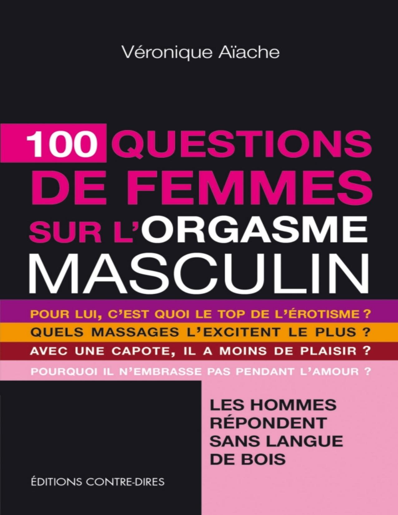 100 questions de femmes sur l'orgasme masculin