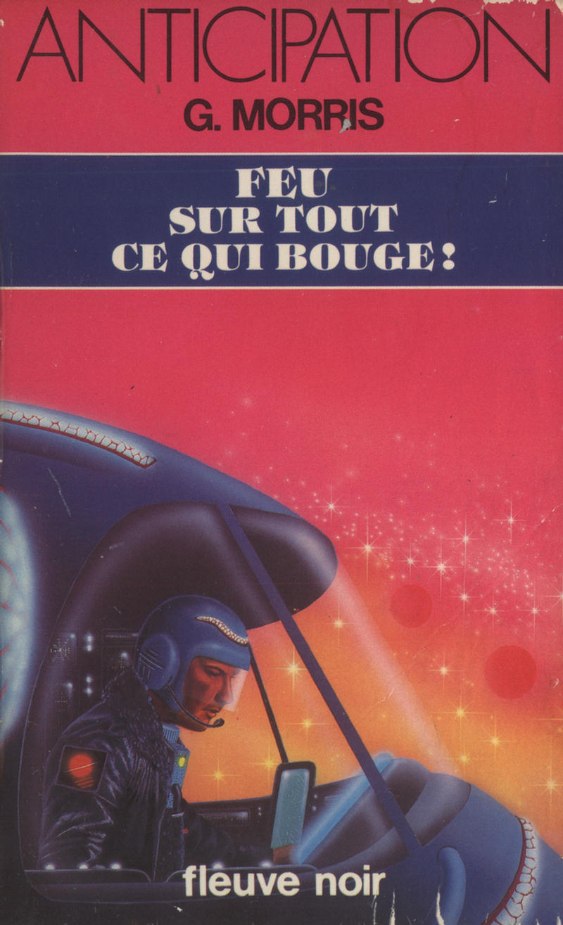 Feu sur tout ce qui bouge !