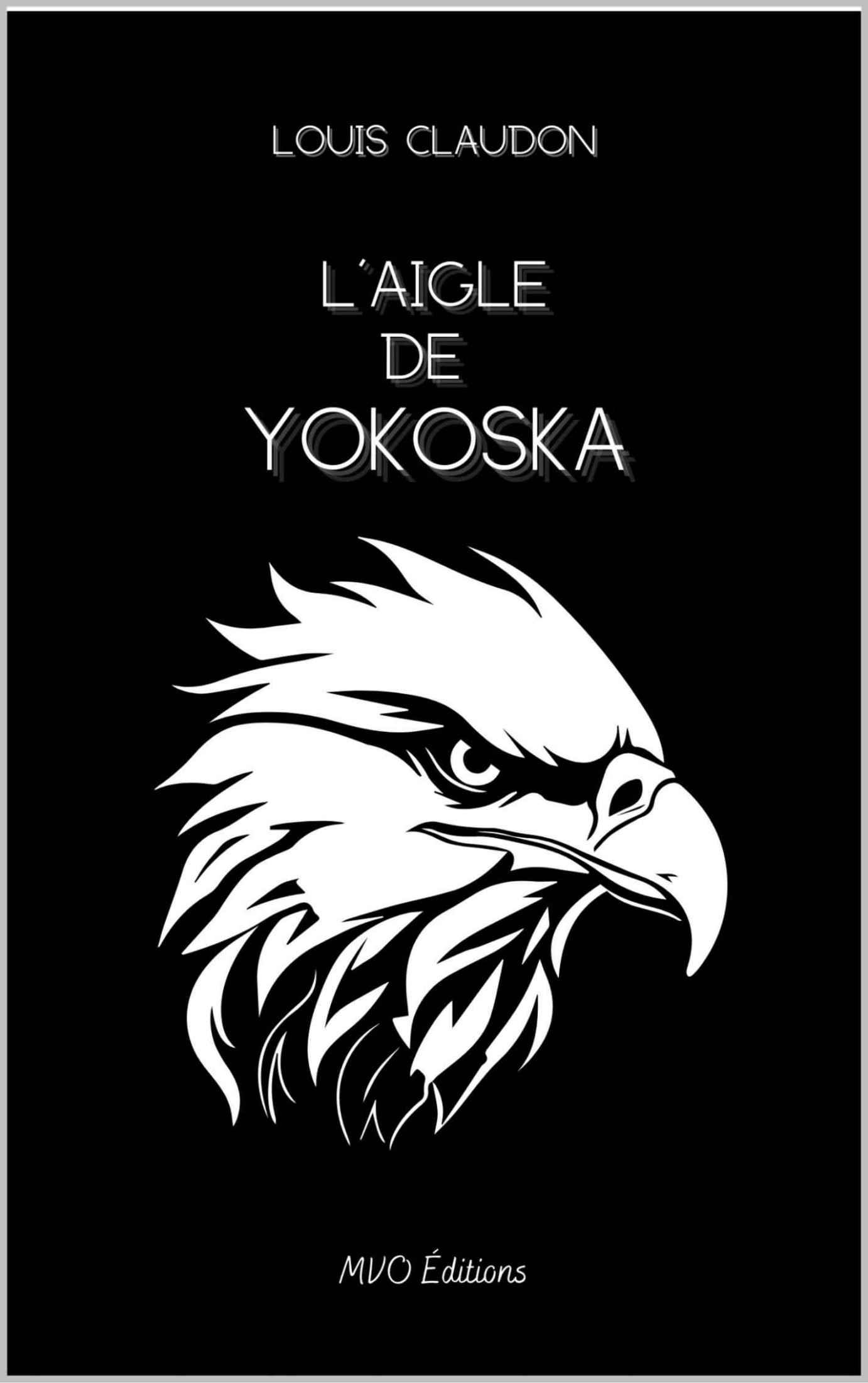 L'aigle de Yokoska