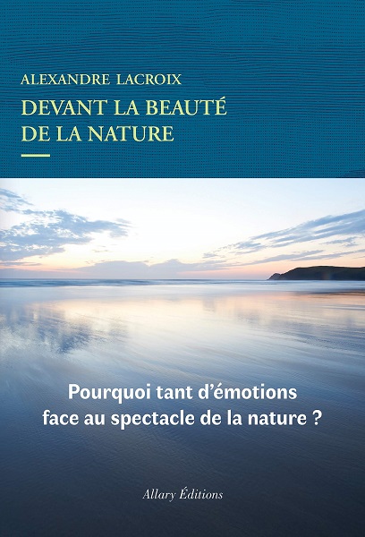 Devant la beauté de la nature