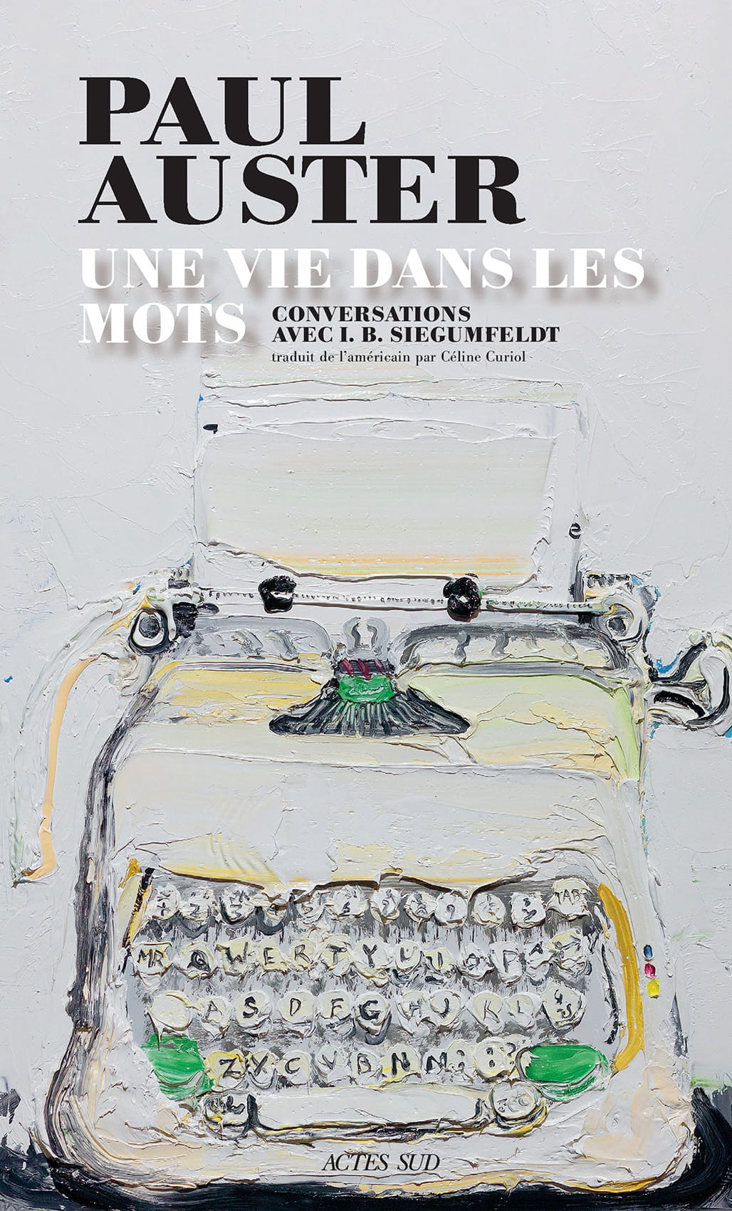Une vie dans les mots: Conversations avec Inge B. Siegumfeldt