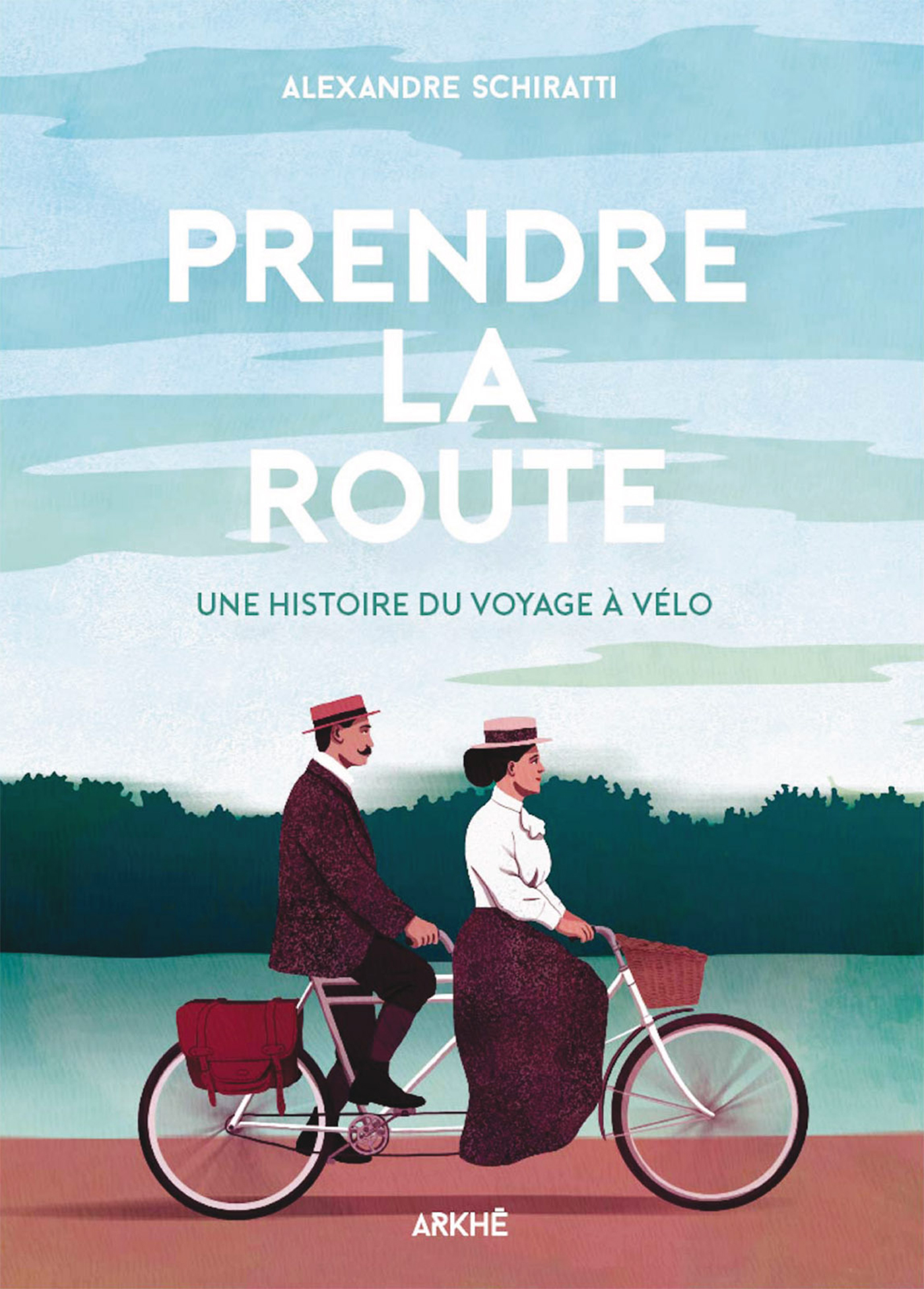 Prendre la Route: Une Histoire du Voyage à Vélo