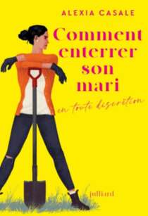 Comment enterrer son mari en toute discrétion