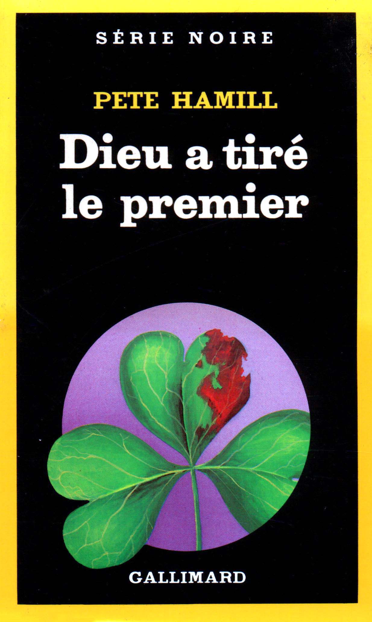 Dieu a tiré le premier
