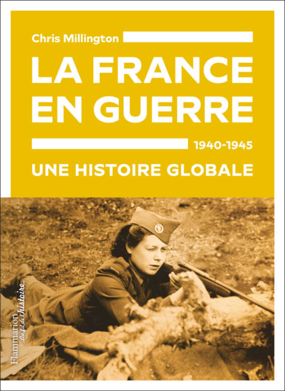 La France en guerre, 1940-1945: Une histoire globale