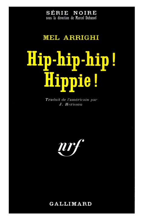 Hip-hip-hip ! Hippie !