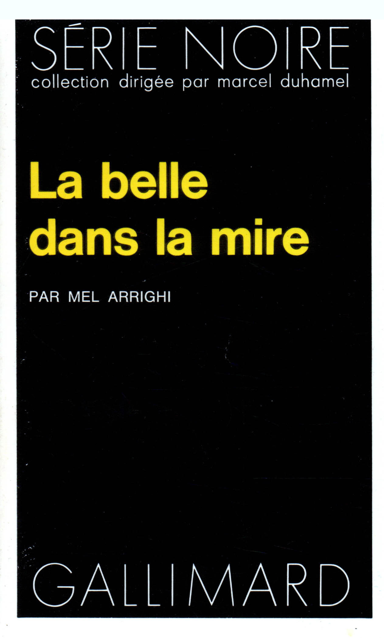 La belle dans la mire