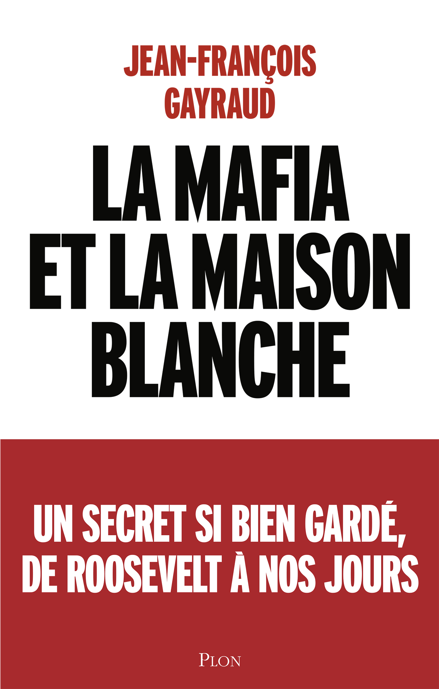 La mafia et la Maison Blanche