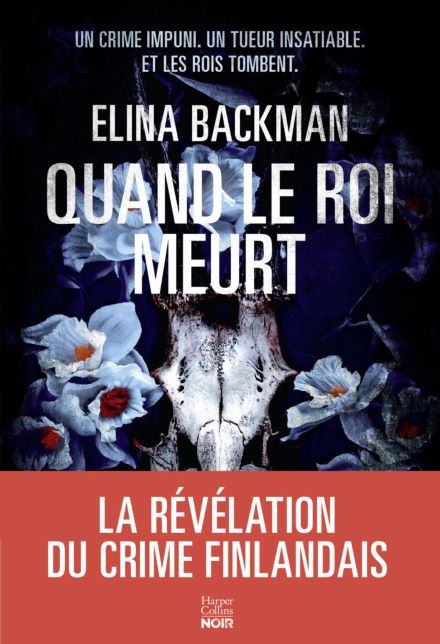 Quand le roi meurt