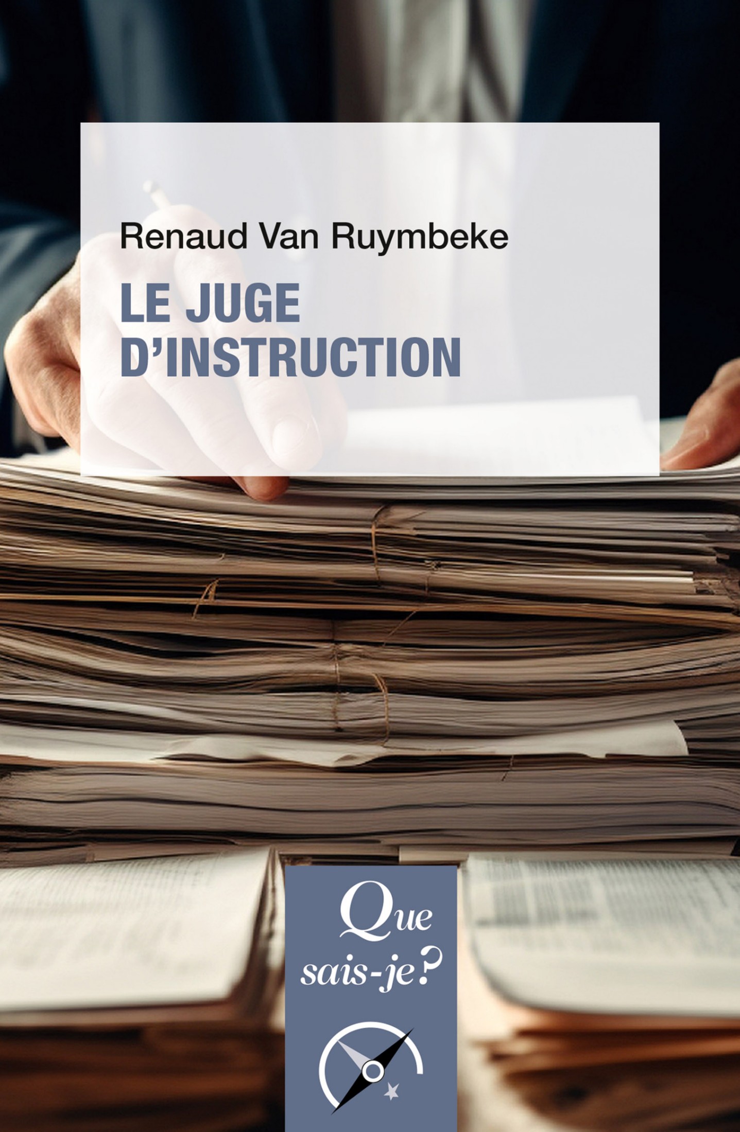 Le juge d'instruction