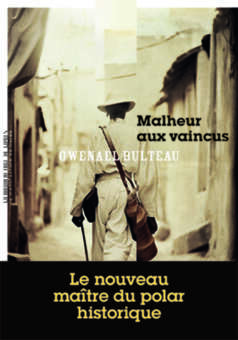 Malheurs aux vaincus