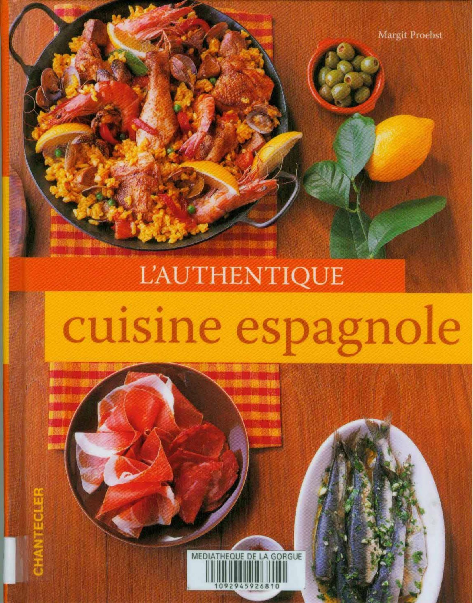 L'authentique cuisine espagnole