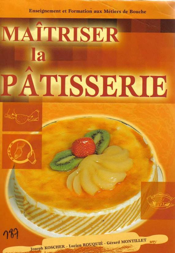 Maitriser la Patisserie