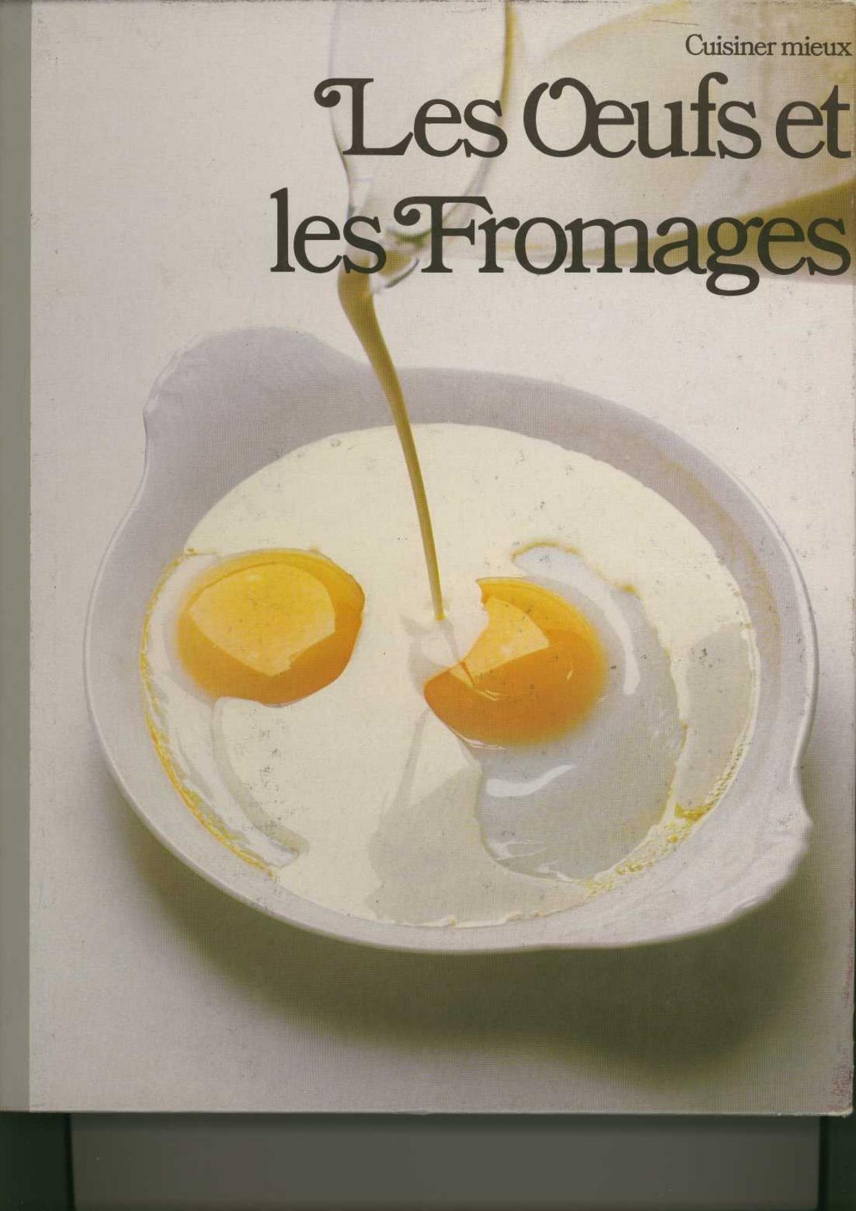 Les Oeufs et Les Fromages