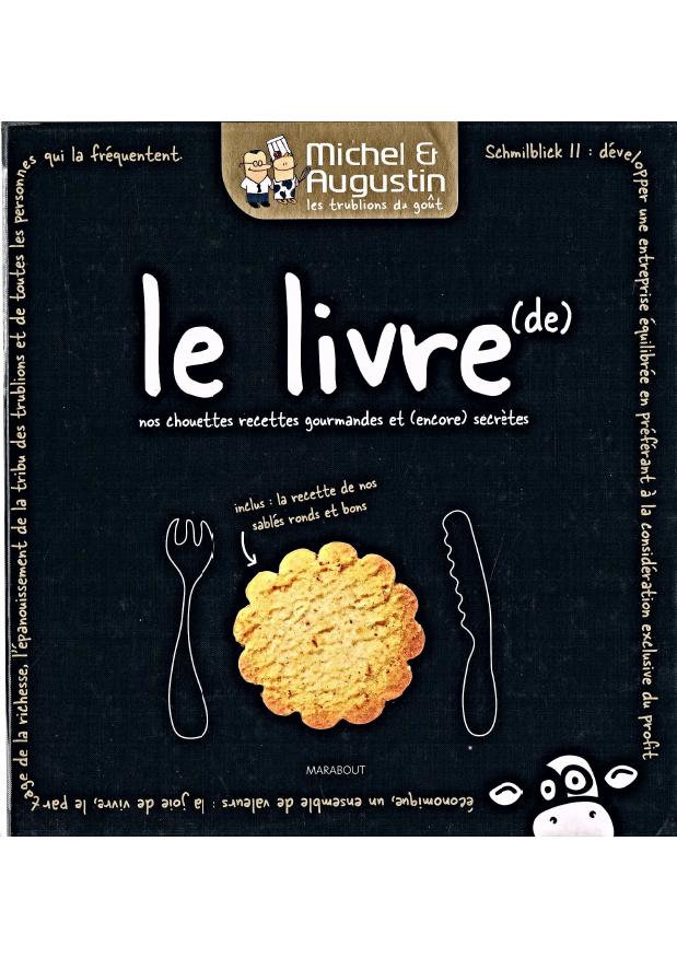 Le livre de nos chouettes recettes gourmandes et (encore) secrètes